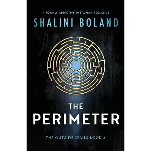 The Perimeter: A totally addictive dystopian romance