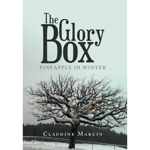 The Glory Box: Pineapple in Winter