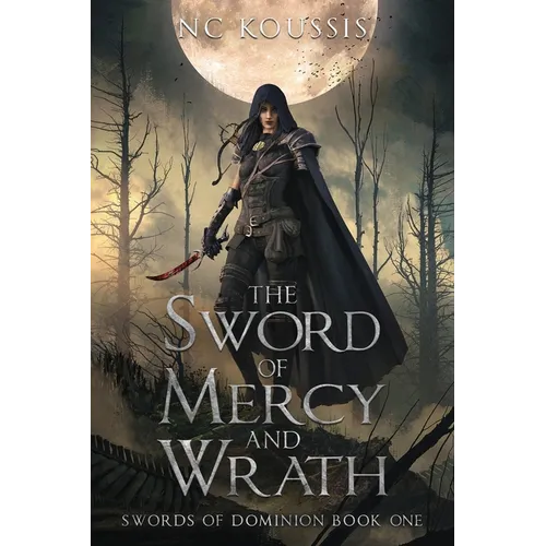 The Sword of Mercy and Wrath