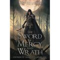 The Sword of Mercy and Wrath