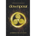 Downpour: Triskelion Witches Book 1