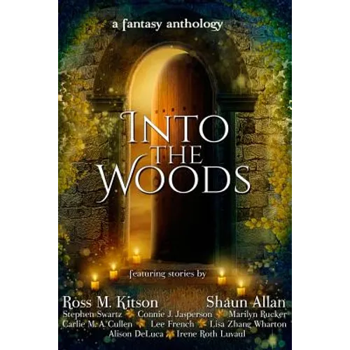 Into the Woods: a fantasy anthology