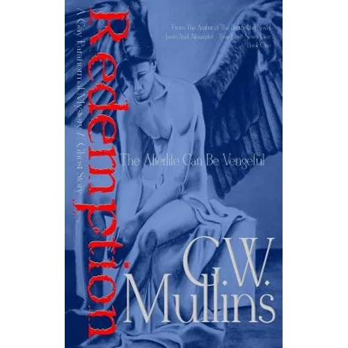 Redemption - A Gay Paranormal Mystery / Love Story: The Afterlife Can Be Vengeful