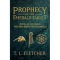 Prophecy of the Emerald Tablet