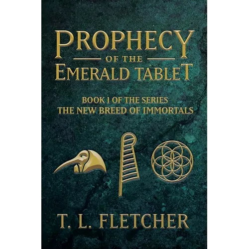 Prophecy of the Emerald Tablet