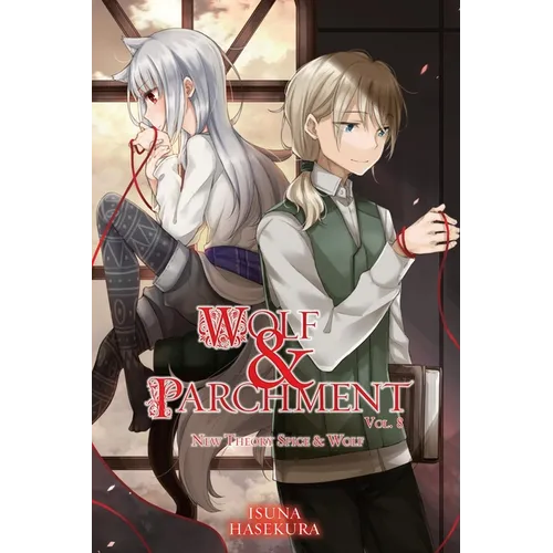 Wolf & Parchment: New Theory Spice & Wolf, Vol. 8 (Light Novel)