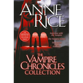 The Vampire Chronicles Collection: Interview with the Vampire, the Vampire Lestat, the Queen of the Damned