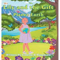 Lily and the Gift Planet Earth