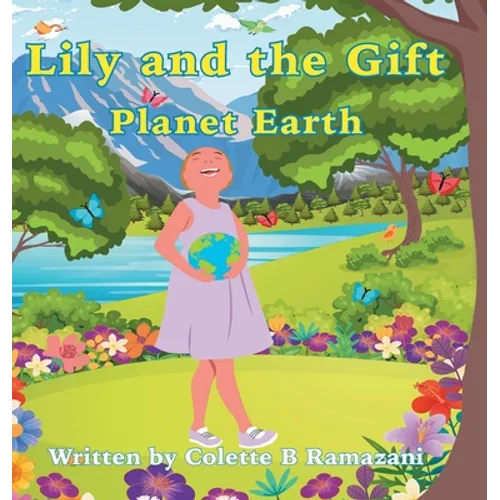 Lily and the Gift Planet Earth