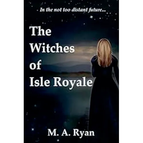 The Witches of Isle Royale