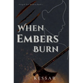 When Embers Burn