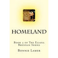 Homeland: Book 3 of The Eliana Brennan Series