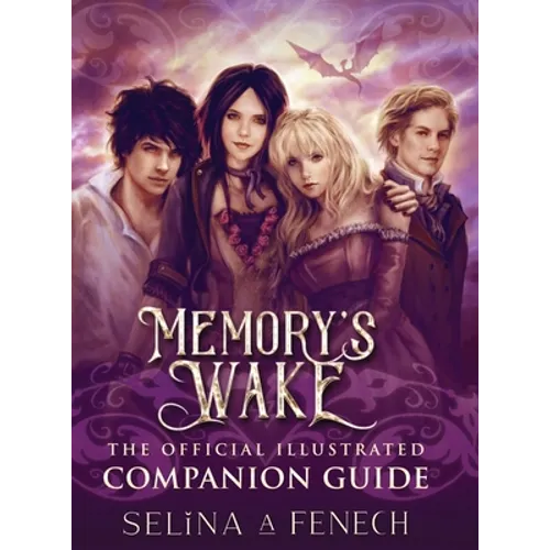 Memory's Wake - The Official Illustrated Companion Guide