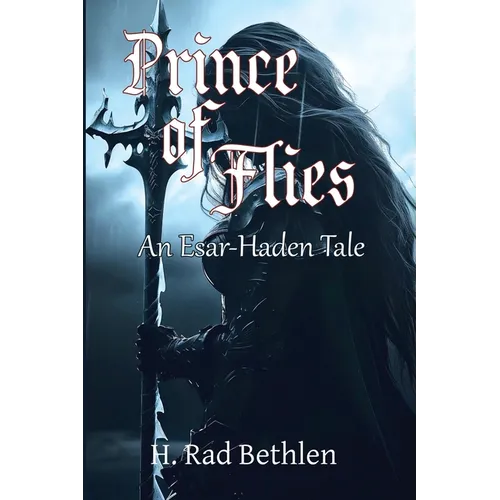 Prince of Flies: An Esar-Haden Tale