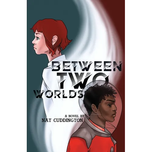 Between Two Worlds