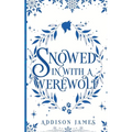 Snowed In With A Werewolf