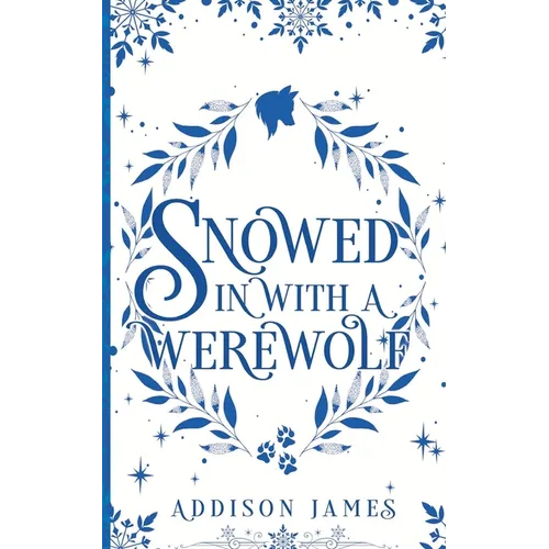 Snowed In With A Werewolf