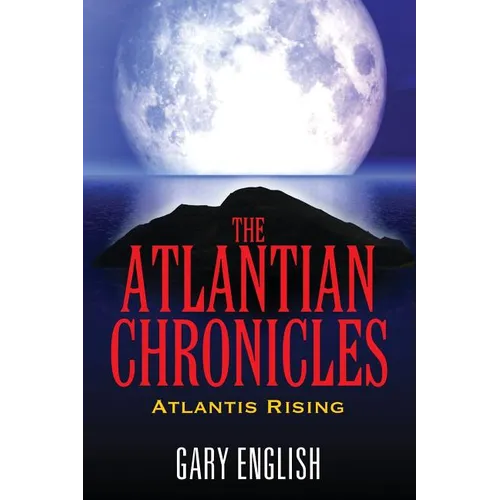 The Atlantian Chronicles: Atlantis Rising