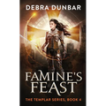 Famine's Feast