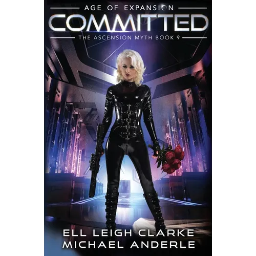 Committed: The Ascension Myth Book 9