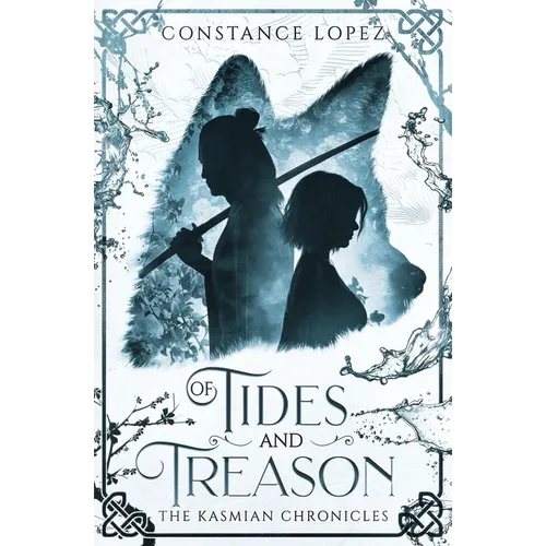 Of Tides and Treason: A Kasmian Chronicles Standalone