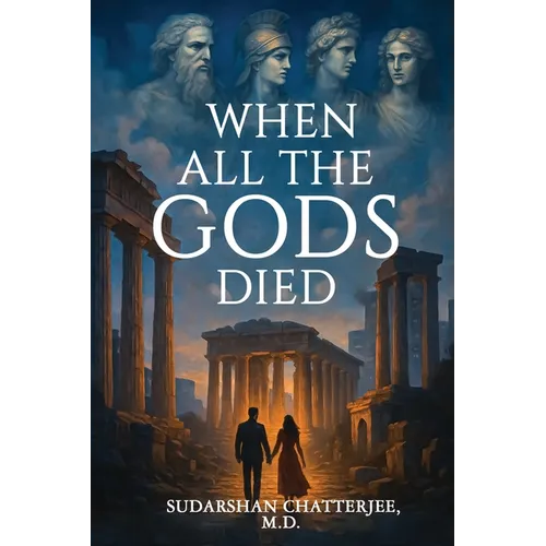 When All The Gods Died
