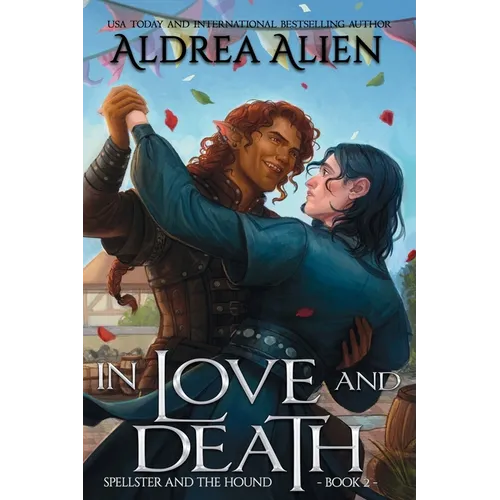 In Love and Death: MM Bi-awakening Romantic Fantasy
