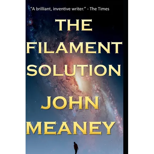 The Filament Solution: an exciting hard-SF novella