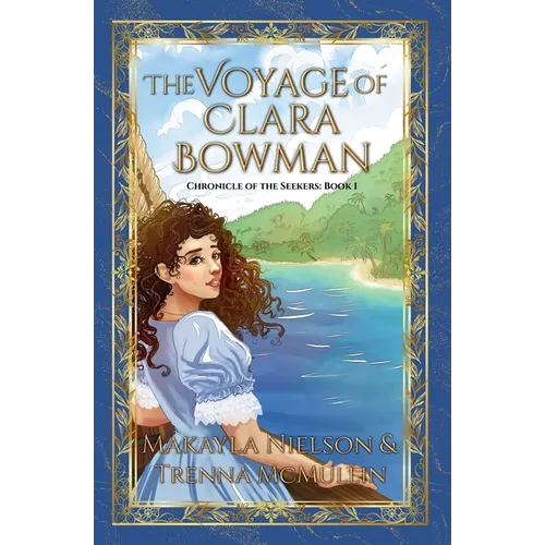 The Voyage of Clara Bowman