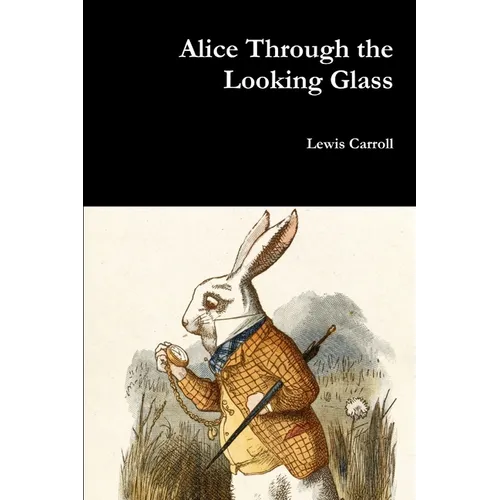 Alice Through the Looking Glass