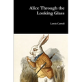 Alice Through the Looking Glass