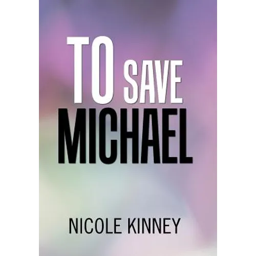 To Save Michael