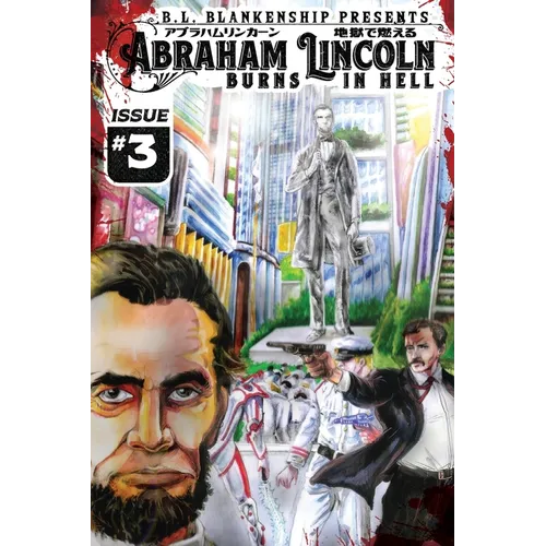 Abraham Lincoln Burns in Hell Issue #3