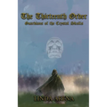 The Thirteenth Order: Guardians of the Crystal Skulls