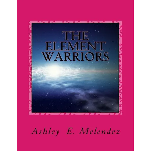 The Element Warriors