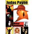 Judas Payne: A Weird Western / Webb's Weird Wild West: Western Tales of Horror (Wildside Double #11)