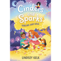 Cinders and Sparks #3: Goblins and Gold
