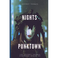 Nights in Punktown: A Trio of Dark Science Fiction Stories