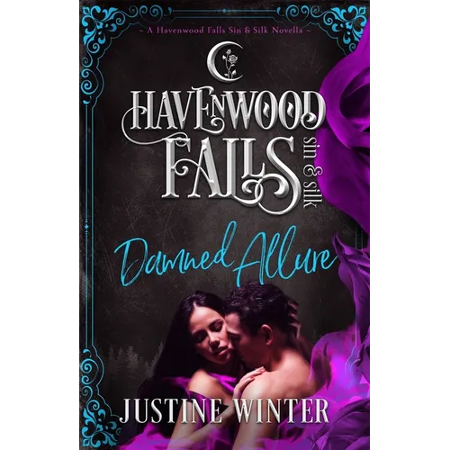 Damned Allure: (A Havenwood Falls Sin & Silk Novella)