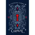 Caraval Collector's Edition