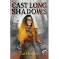 Cast Long Shadows