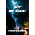 The Secret of Merlin's Bones