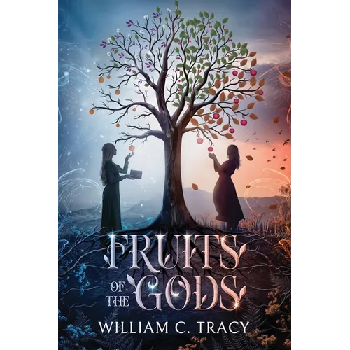 Fruits of the Gods
