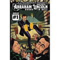Abraham Lincoln Burns In Hell: Issue #1