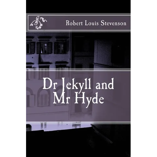 Dr Jekyll and Mr Hyde