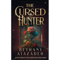 The Cursed Hunter: A Beauty and the Beast Retelling