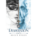 Desperation