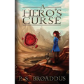 A Hero's Curse