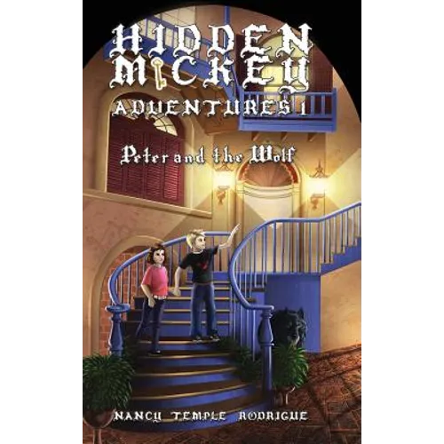 Hidden Mickey Adventures 1: Peter and the Wolf