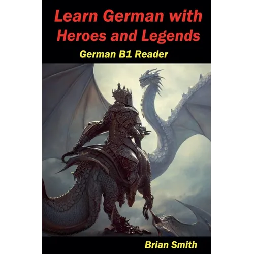 Learn German with Heroes and Legends